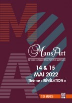 MANS’ART FÊTE SES 10 ANS: LE MANS - Cité Plantagenêt - 14 & 15 mai 2022